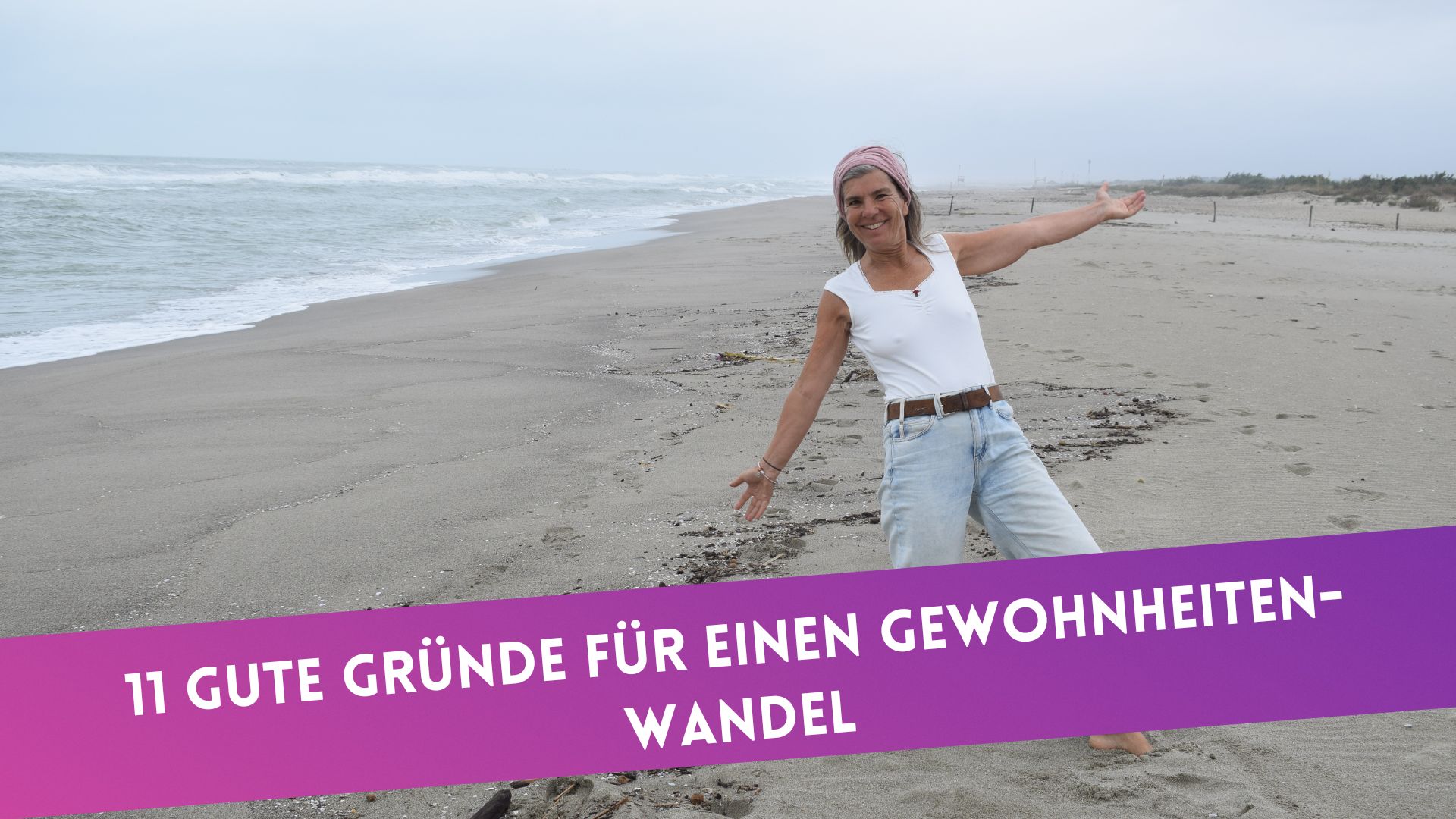 11 gute Gründe für einen Gewohnheiten-Wandel